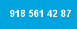 918 561 42 87